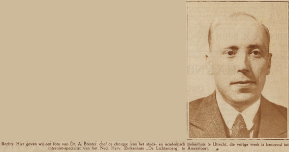 874264 Portret van dr. A. Brester, chef de clinique bij het Stads- en Academisch Ziekenhuis te Utrecht, die benoemd is ...